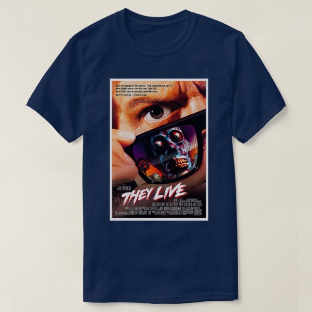 They Live 1988  T-Shirt (Design Front)