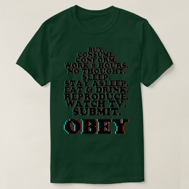 They Live Commands OBEY 3D Pixel T-Shirt (Design Front)