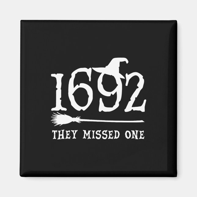 They Missed One Halloween Feminist Witch Trials Wo Magnet (Front)