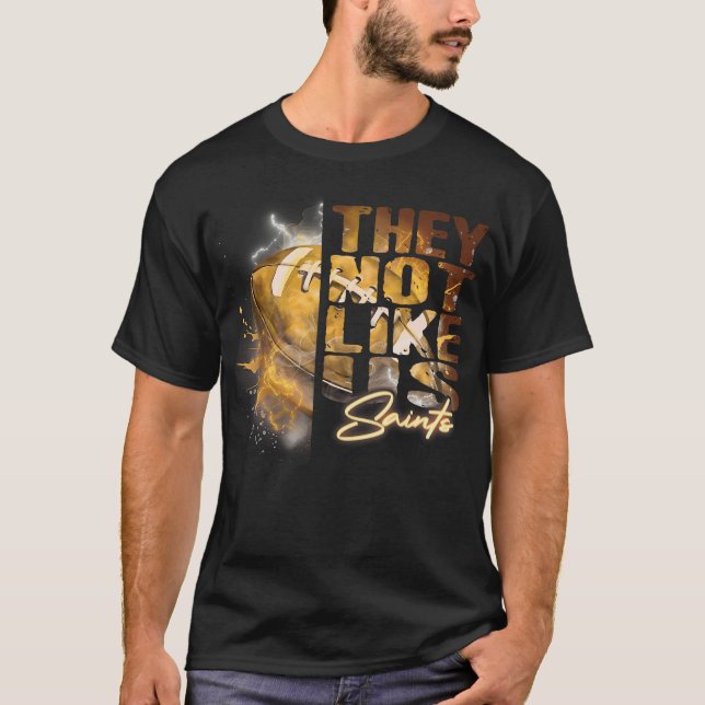 They Not Like Us Saints T-Shirt (Front)