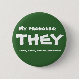 They or Custom Pronoun Button