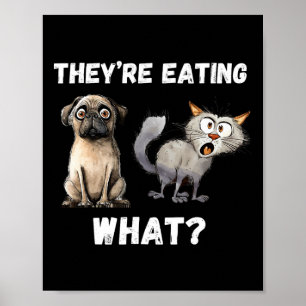 They’re Eating The Dogs They’re Eating The Cats Us Poster