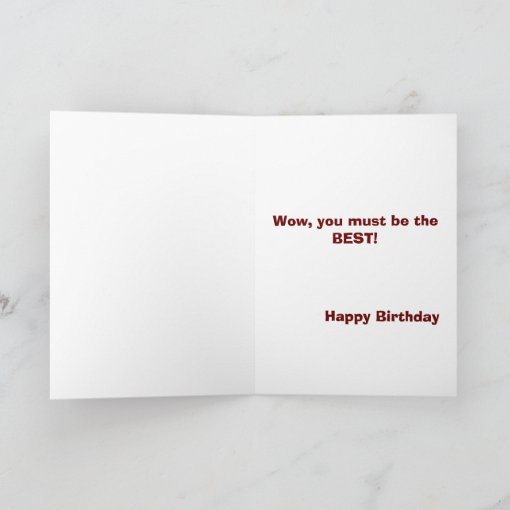 They say you only get better with age. card | Zazzle