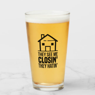 They See Me Closing Real Estate Agent Glass