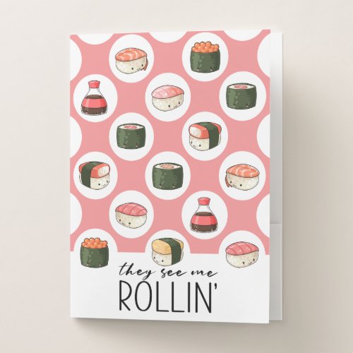 They See Me Rollin Kawaii Fun Sushi Rolls  Dots Pocket Folder