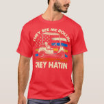 They See Me Rollin They Hatin Golfer  T-Shirt