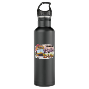 They See Me Rollin' They Waitin' - Gift for School Stainless Steel Water Bottle