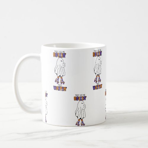 They see me rollin they waitin Retro Ghost Coffee Mug