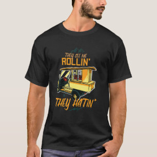 They See Me Rolling They Hatin' Game Golf Course T-Shirt