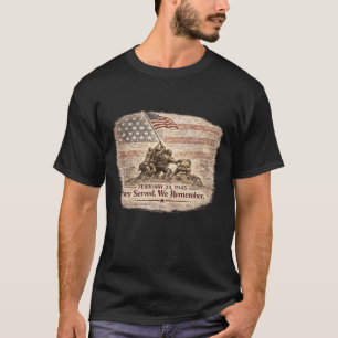 THEY SERVED WE REMEMBER T-Shirt