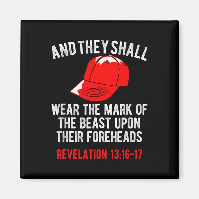 They Shall Wear The Mark Of The Beast Foreheads Magnet (Front)