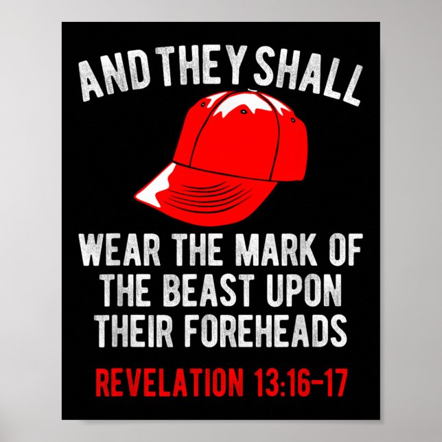 They Shall Wear The Mark Of The Beast Foreheads Poster (Front)