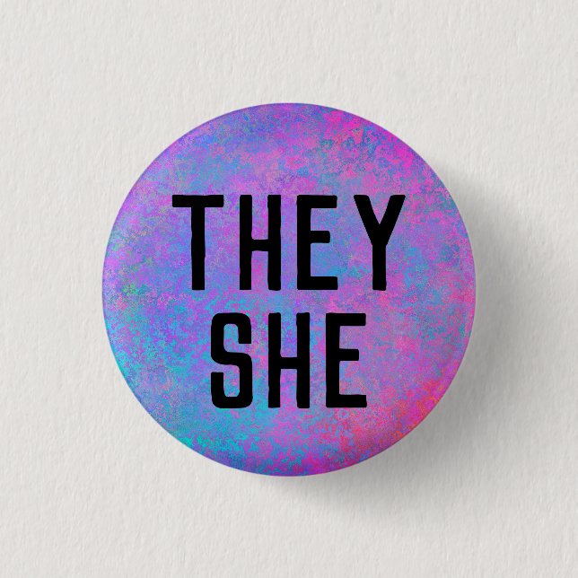 They She Pronouns Button (Front)