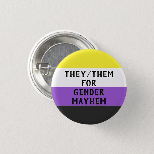 TheyThem for Gender Mayhem Button on Enby flag