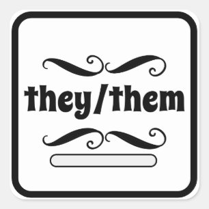 They Them in fancy scroll frame Square Sticker