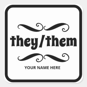 They Them in fancy scroll frame Square Sticker