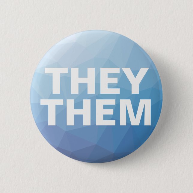 They Them Nonbinary Pronouns Button (Front)