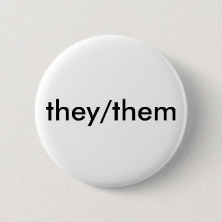 they/them pronoun button