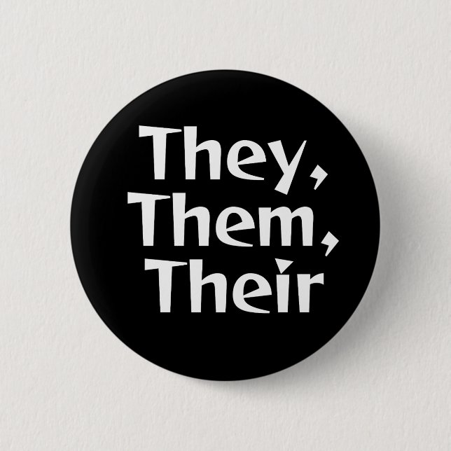 They/Them Pronoun Button (Front)