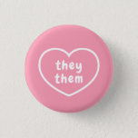 They Them Pronoun Button<br><div class="desc">Cute they them pronoun buttons with editable text. You can change the text to she her,  he him,  or anything you want.</div>