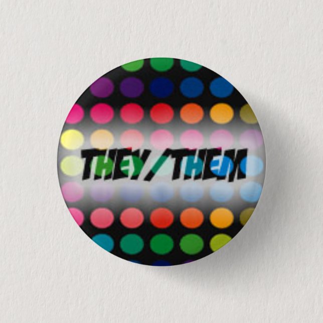 They/Them Pronoun Button (Front)