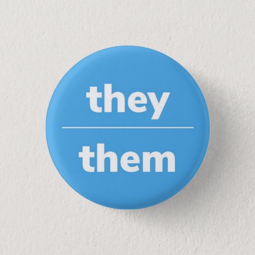 TheyThem Pronoun Pin 1 Inch Button