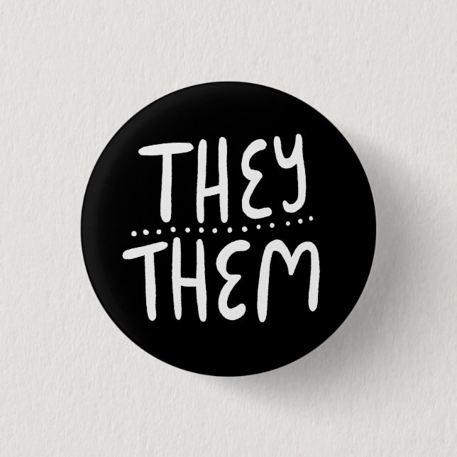 THEY/THEM Pronouns Black White Handletter Minimal Button (Front)