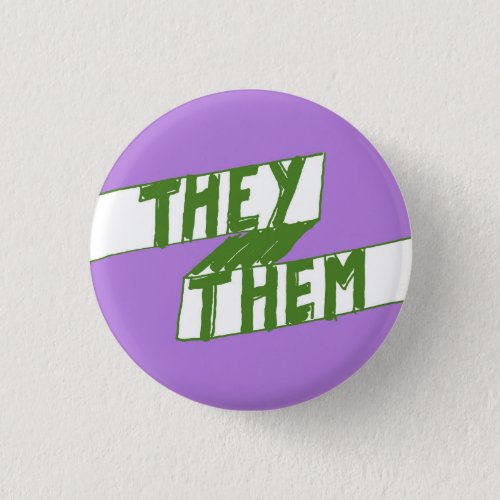 They Them Pronouns Button Genderqueer