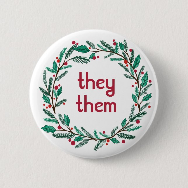 THEY/THEM PRONOUNS Christmas Wreath CUSTOM Holiday Button (Front)