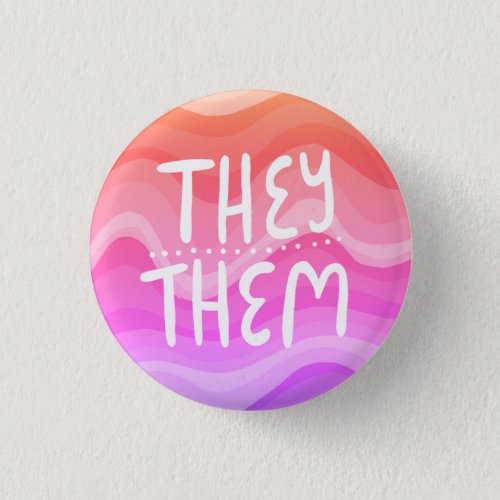 THEYTHEM Pronouns Colorful Handletter Orange Pink Button