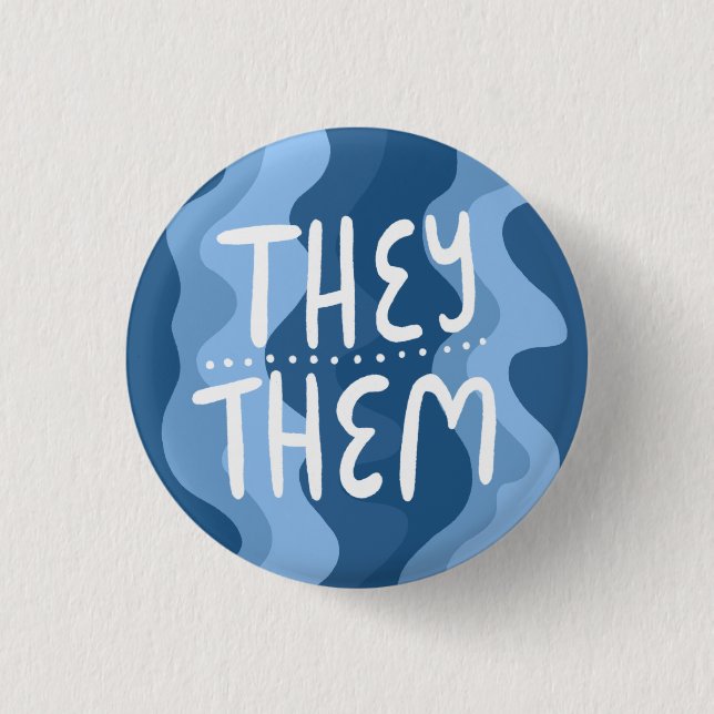 THEY/THEM Pronouns Colorful Handlettered Blue Button (Front)