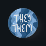 THEY/THEM Pronouns Colorful Handlettered Blue Button<br><div class="desc">Decorate your outfit with this cool art button. Makes a great  gift! You can customize it and add text too. Check my shop for lots more colors and patterns! Let me know if you'd like something custom too.</div>