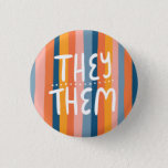 THEY/THEM Pronouns Colorful Handlettering Stripes Button<br><div class="desc">Decorate your outfit with this cool art button. Makes a great  gift! You can customize it and add text too. Check my shop for lots more colors and patterns! Let me know if you'd like something custom too.</div>