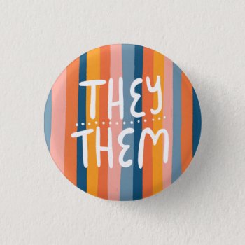 They/them Pronouns Colorful Handlettering Stripes Button by ShoshannahScribbles at Zazzle