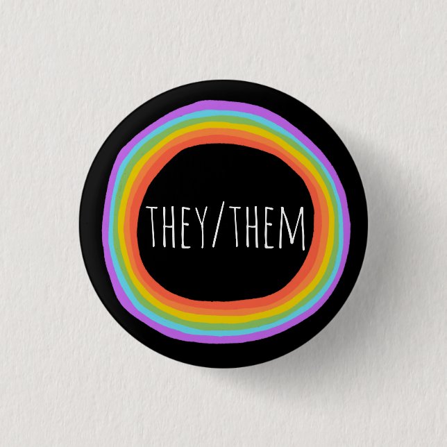 THEY/THEM Pronouns Colorful Rainbow Circle Black Button (Front)