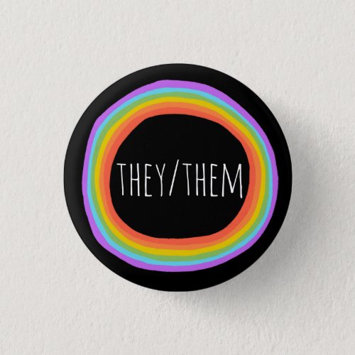 THEYTHEM Pronouns Colorful Rainbow Circle Black Button