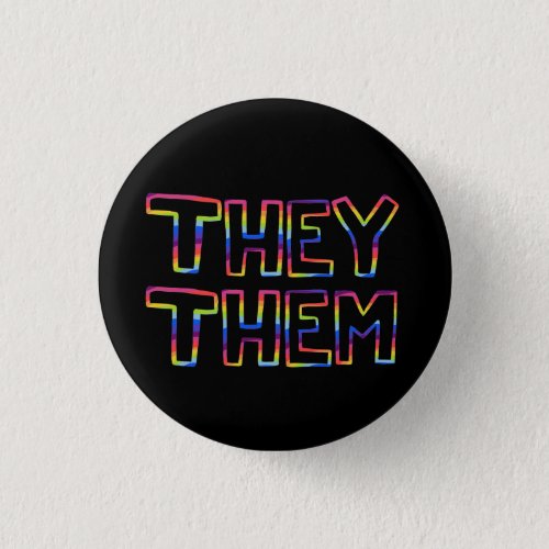 THEY  THEM Pronouns Colorful Rainbow Handletterin Button