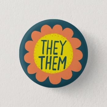 They / Them Pronouns Flower Pride Handlettered Button by ShoshannahScribbles at Zazzle