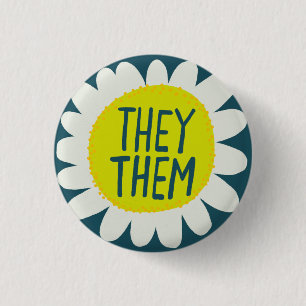 THEY / THEM Pronouns Flower Pride Handlettered Button