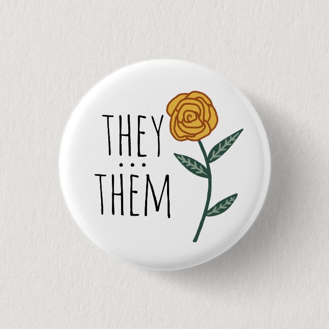 THEY/THEM Pronouns Gold Rose CUSTOM Button (Front)