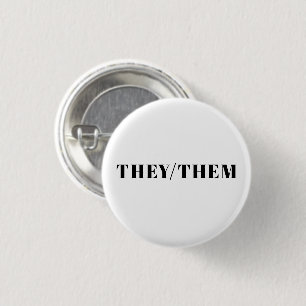 They, Them, Pronouns - Lgbtq pride black white Button