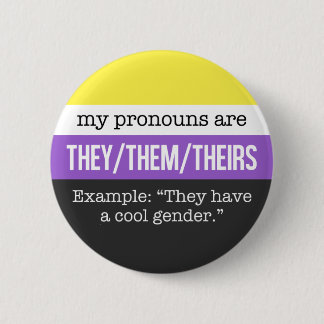 They/Them Pronouns – Nonbinary Flag Button