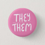 THEY/THEM Pronouns Pink Handlettering Minimal Button<br><div class="desc">Decorate your outfit with this cool art button. Makes a great  gift! You can customize it,  change the background color and add text too. Check my shop for lots more colors and patterns! Let me know if you'd like something custom too.</div>