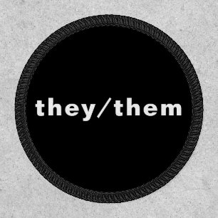 They, Them, Pronouns Pride Lgbtq black white Patch