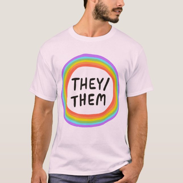 THEY/THEM Pronouns Rainbow Circle Colorful T-Shirt (Front)