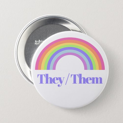 They Them Pronouns _ Rainbow Pride Button