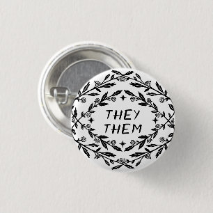 THEY THEM PRONOUNS Roses Vines Botanical CUSTOM Button