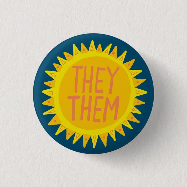 THEY / THEM Pronouns Sunshine Pride Handlettered  Button (Front)