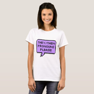 They / Them Pronouns T-Shirt