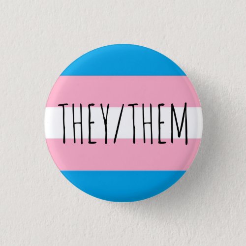 theythem pronouns trans pride flag button